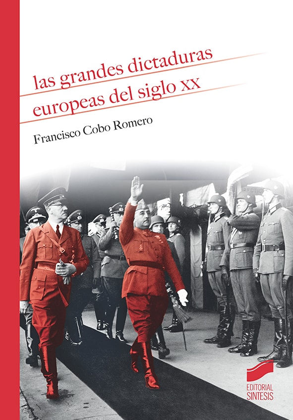 Portada del título las grandes dictaduras europeas del siglo xx