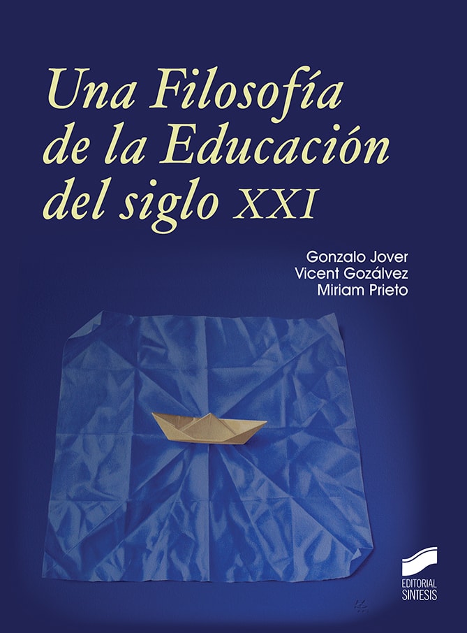 Portada del título una filosofía de la educación del siglo xxi