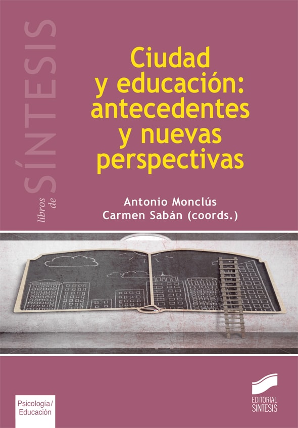Portada del título ciudad y educación: antedecentes y nuevas perspectivas