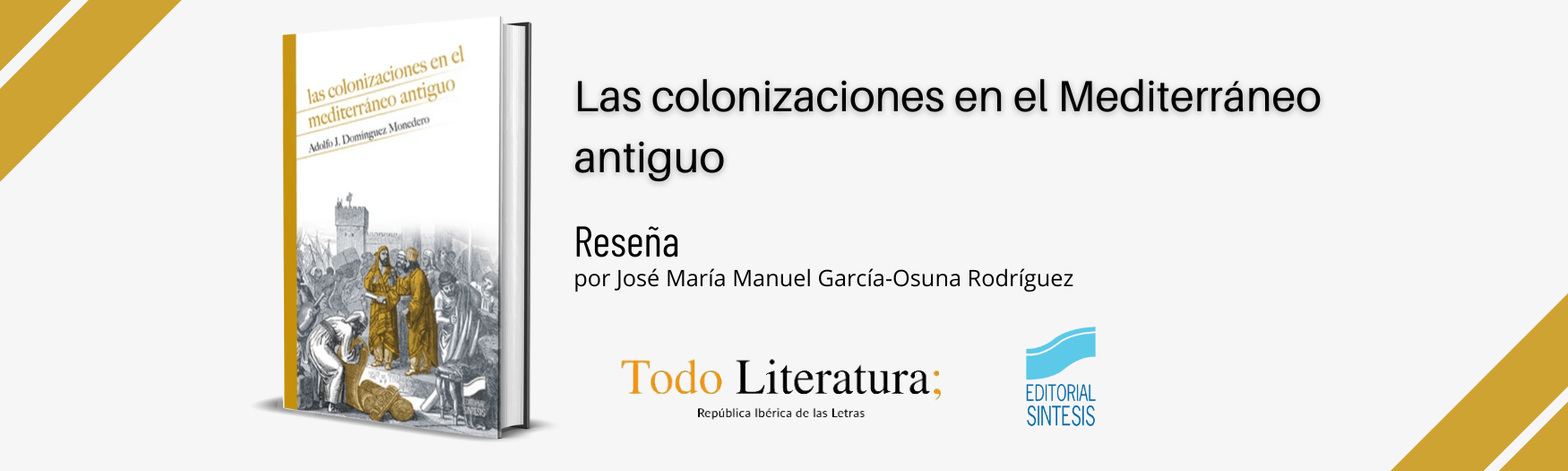 Reseña de Las colonizaciones en el Mediterráneo antiguo, en Todo Literatura