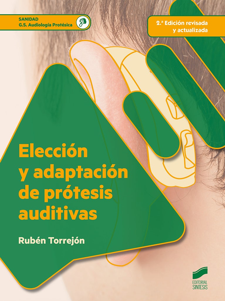 Portada del título elección y adaptación de prótesis auditivas (2.ª edición revisada y actualizada)