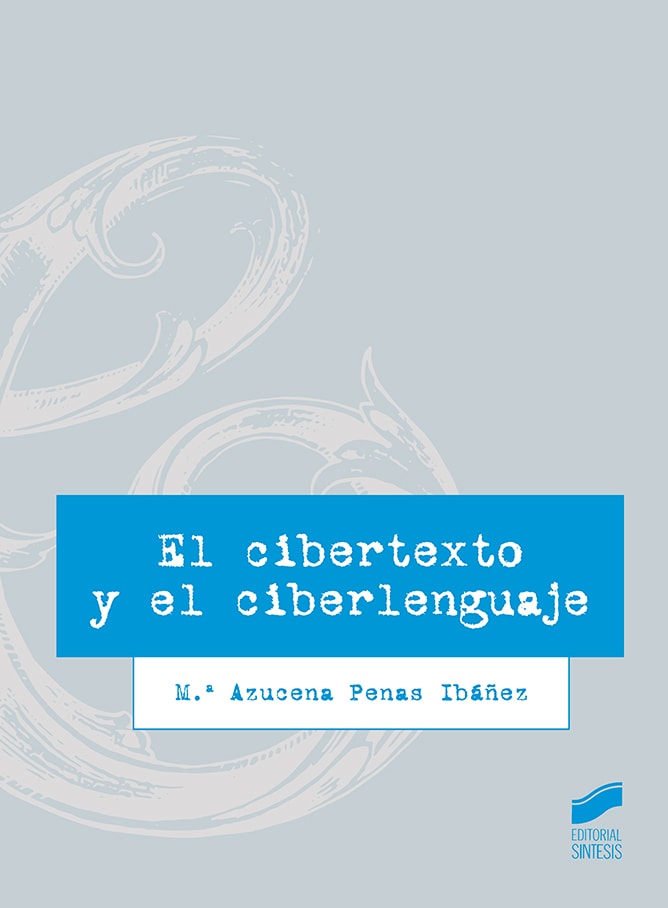 Portada del título el cibertexto y el ciberlenguaje