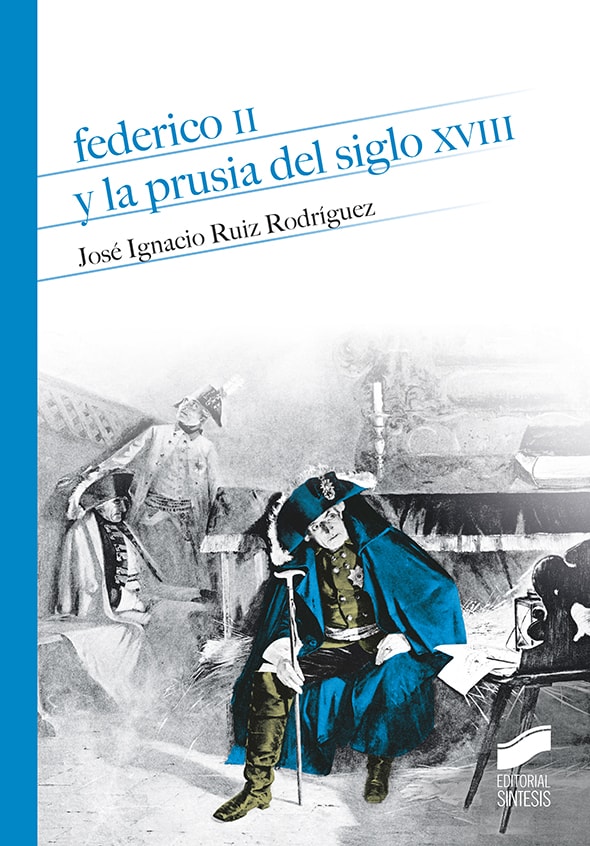 Portada del título federico ii y la prusia del siglo xviii