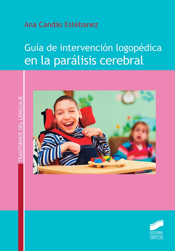 Portada del título guía de intervención logopédica en la parálisis cerebral