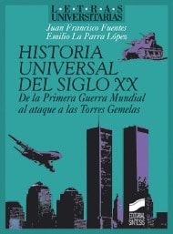 Portada del título historia universal del siglo xx. de la primera guerra mundial al ataque de las torres gemelas