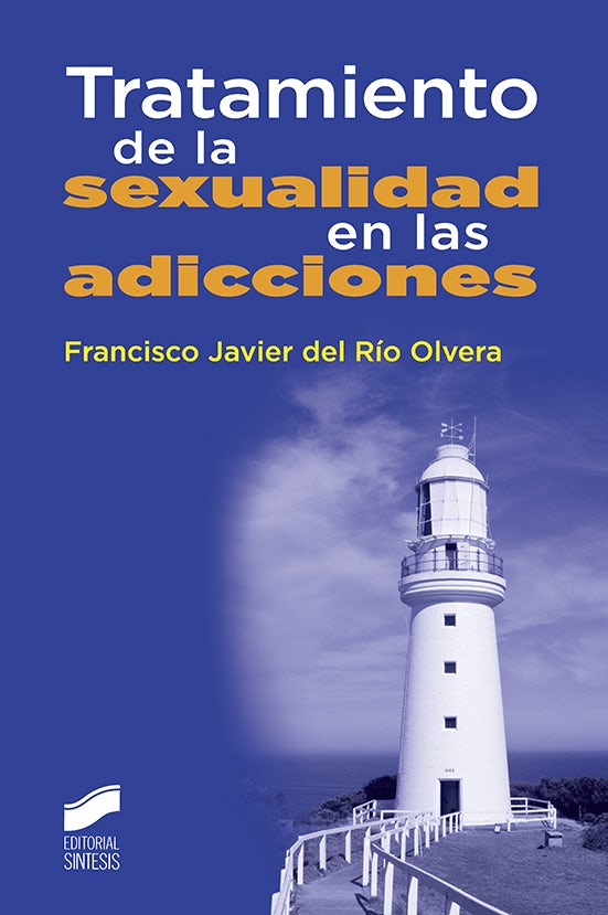 Portada del título tratamiento de la sexualidad en las adicciones