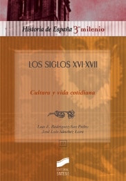 Portada del título los siglos xvi - xvii. cultura y vida cotidiana