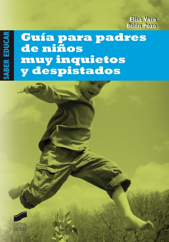 Portada del título guía para padres de niños muy inquietos y despistados