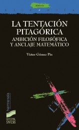 Portada del título la tentación pitagórica. ambición filosófica y anclaje matemático