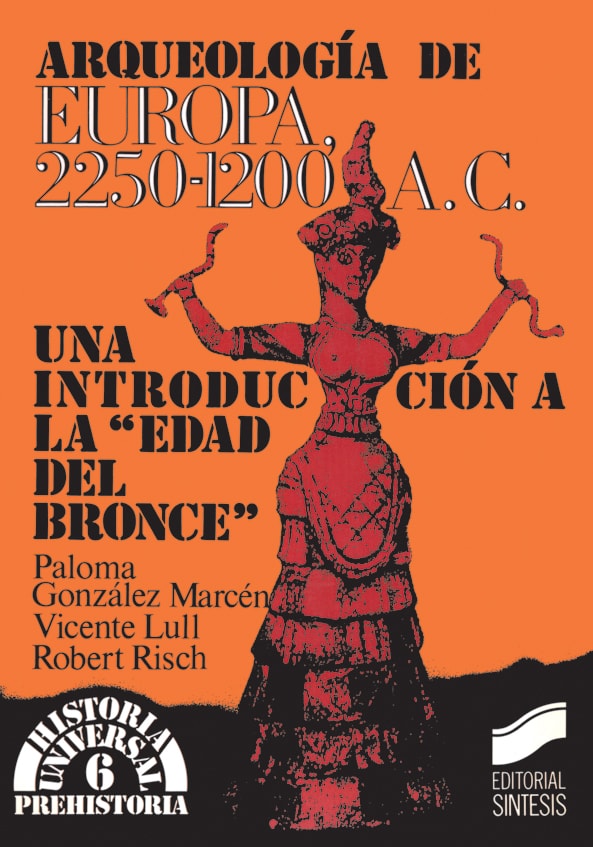 Portada del título arqueología de europa. 2250-1200 a. de c. una introducción a la edad del bronce