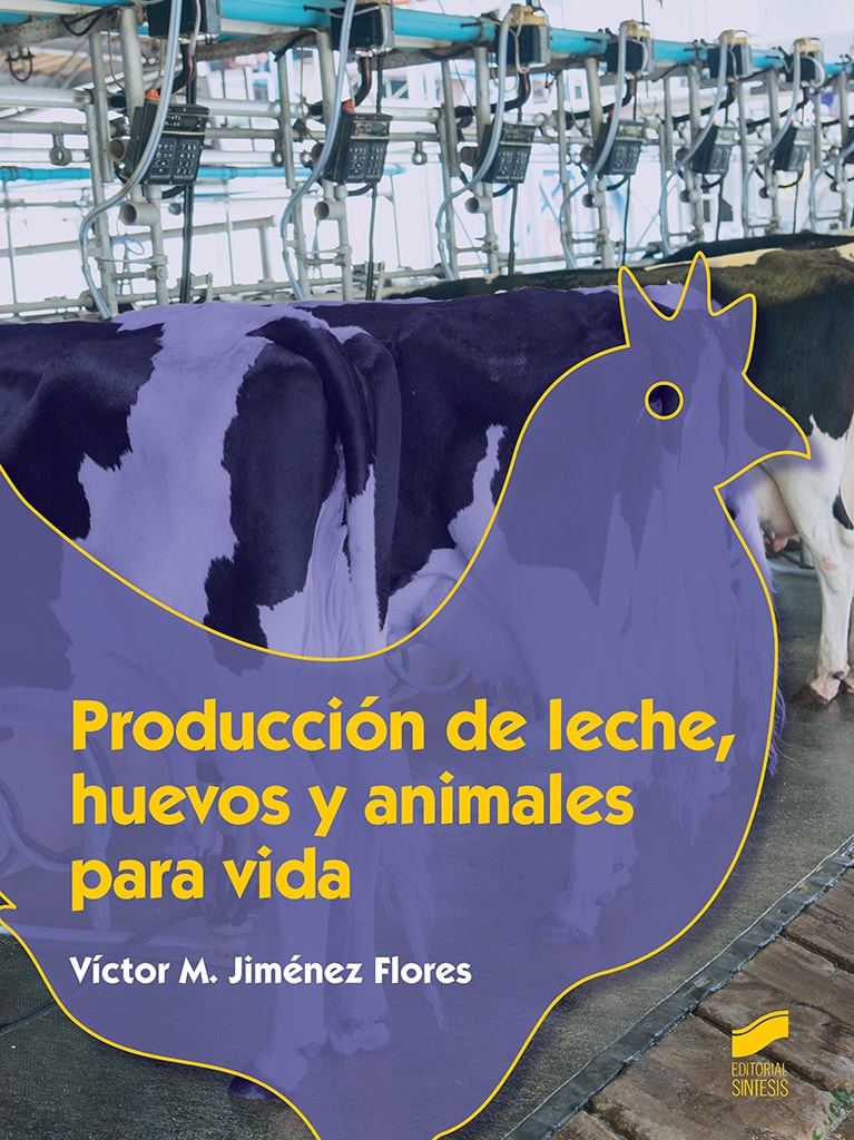 Portada del título producción de leche, huevos y animales para vida