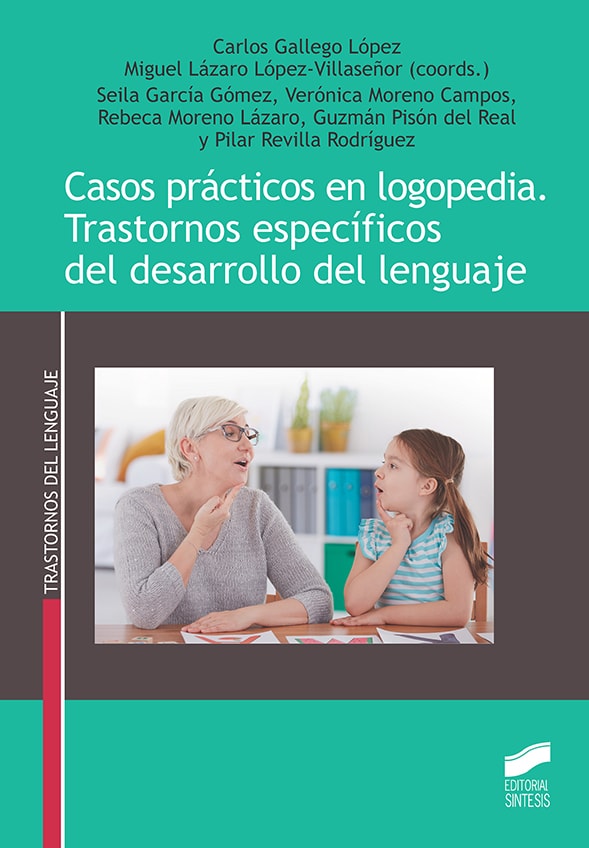 Portada del título casos prácticos en logopedia. trastornos específicos del desarrollo del lenguaje