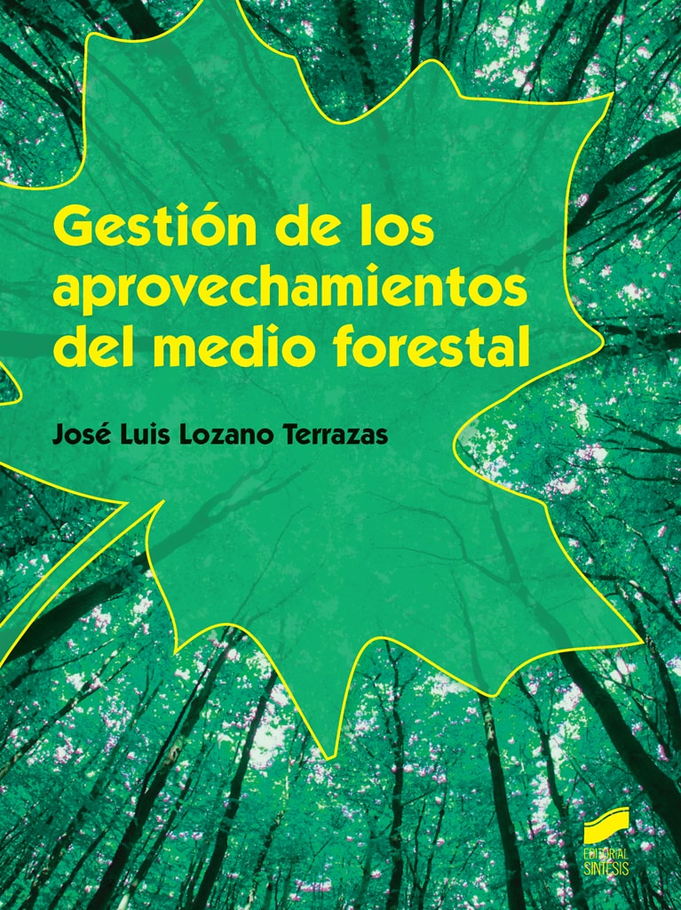 Portada del título gestión de los aprovechamientos del medio forestal