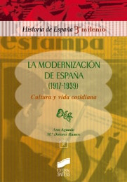 Portada del título la modernización de españa (1917-1939). cultura y vida cotidiana