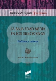 Portada del título la baja edad media en los siglos xiv-xv. política y cultura