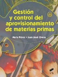 Portada del título gestión y control del aprovisionamiento de materias primas