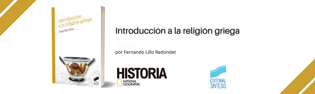 reseña de introducción a la religión griega en national geographic historia