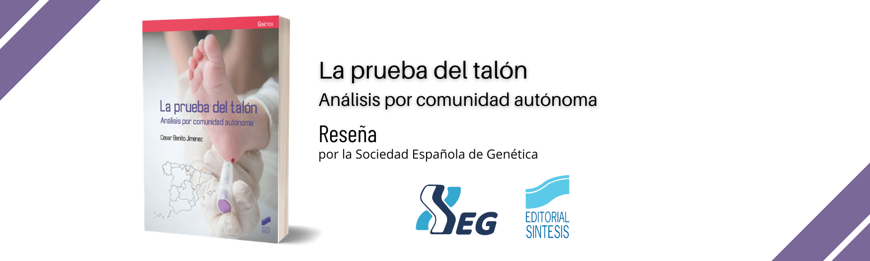 Reseña de La prueba del talón en el boletín de la Sociedad Española de Genética
