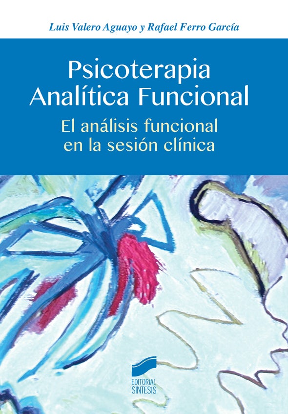 Portada del título psicoterapia analítica funcional. el análisis funcional en la sesión clínica