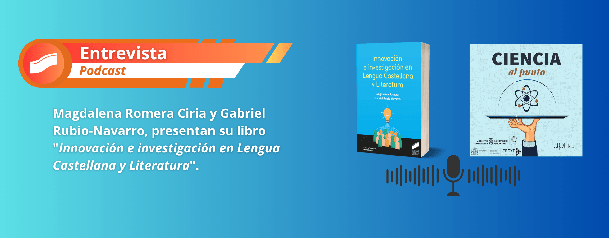 Innovación e investigación en Lengua Castellana y Literatura en Ciencia al Punto