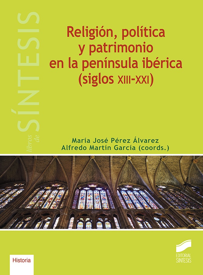Portada del título religión, política y patrimonio en la península ibérica (siglos xiii-xxi)