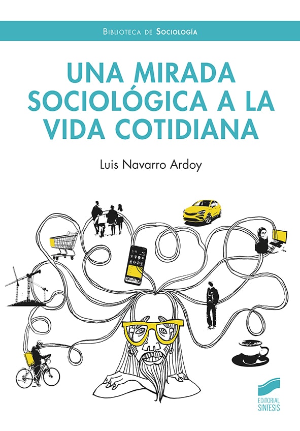 Portada del título una mirada sociológica a la vida cotidiana