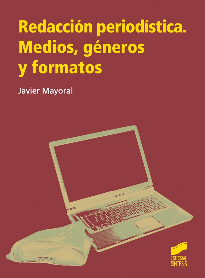 Portada del título redacción periodística. medios, géneros y formatos