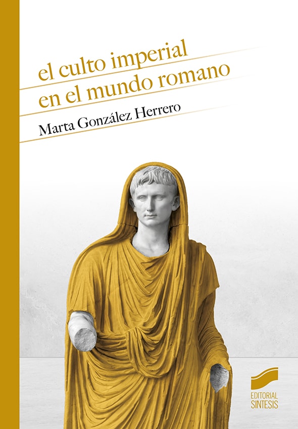 Portada del título el culto imperial en el mundo romano