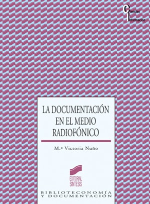 Portada del título la documentación en el medio radiofónico