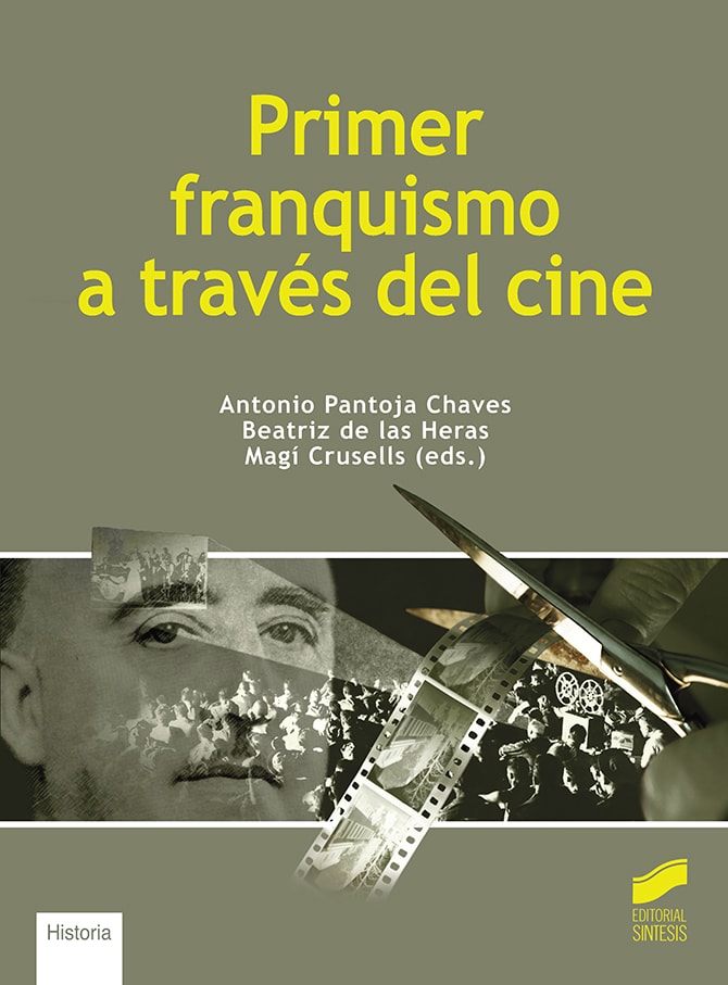 Portada del título primer franquismo a través del cine