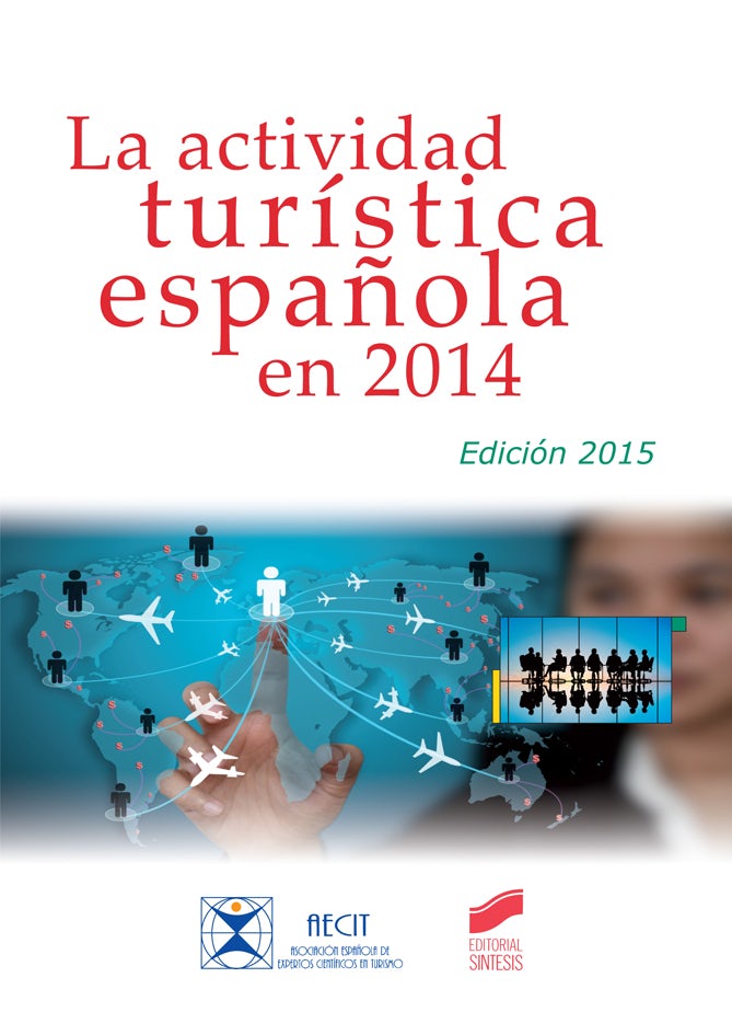 Portada del título la actividad turística española en 2014 (edición 2015)