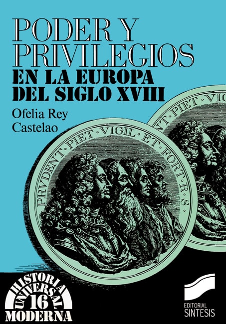 Portada del título poder y privilegios en la europa del siglo xviii