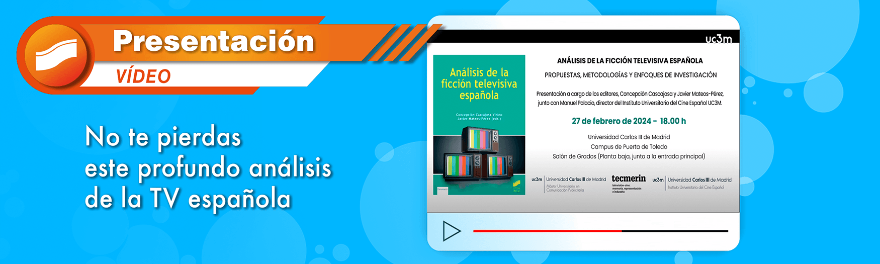 Presentación del libro Análisis de la ficción televisiva española