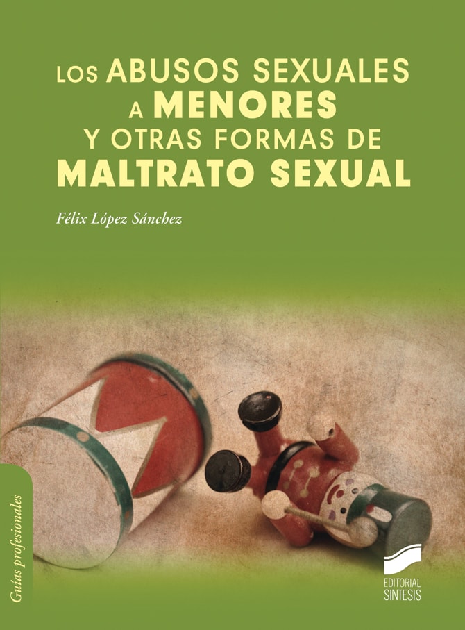 Portada del título los abusos sexuales a menores y otras formas de maltrato sexual