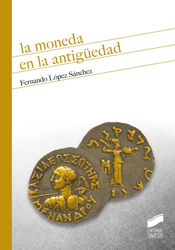 Portada del título la moneda en la antigüedad