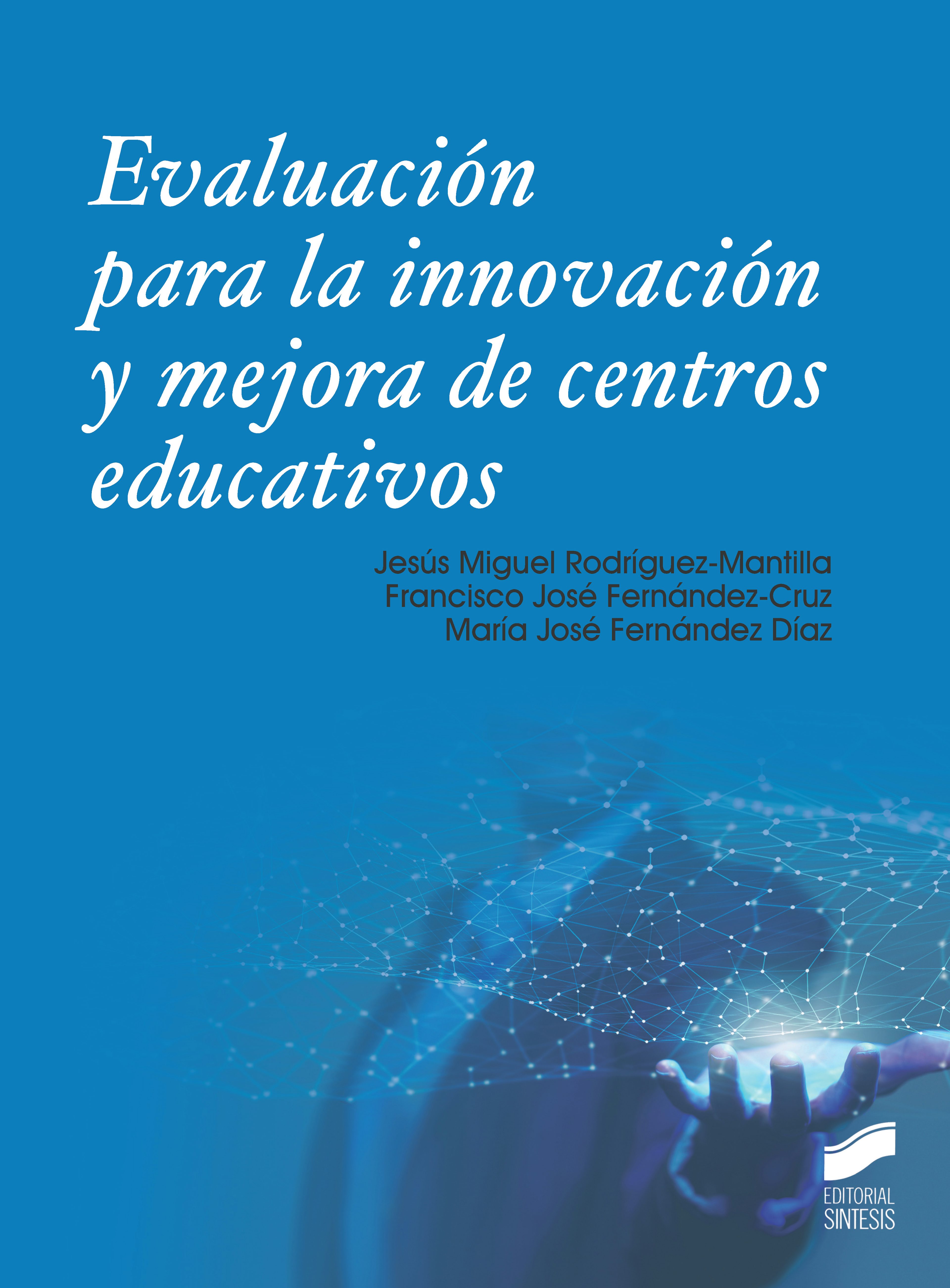 Portada del título evaluación para la innovación y mejora de centros educativos