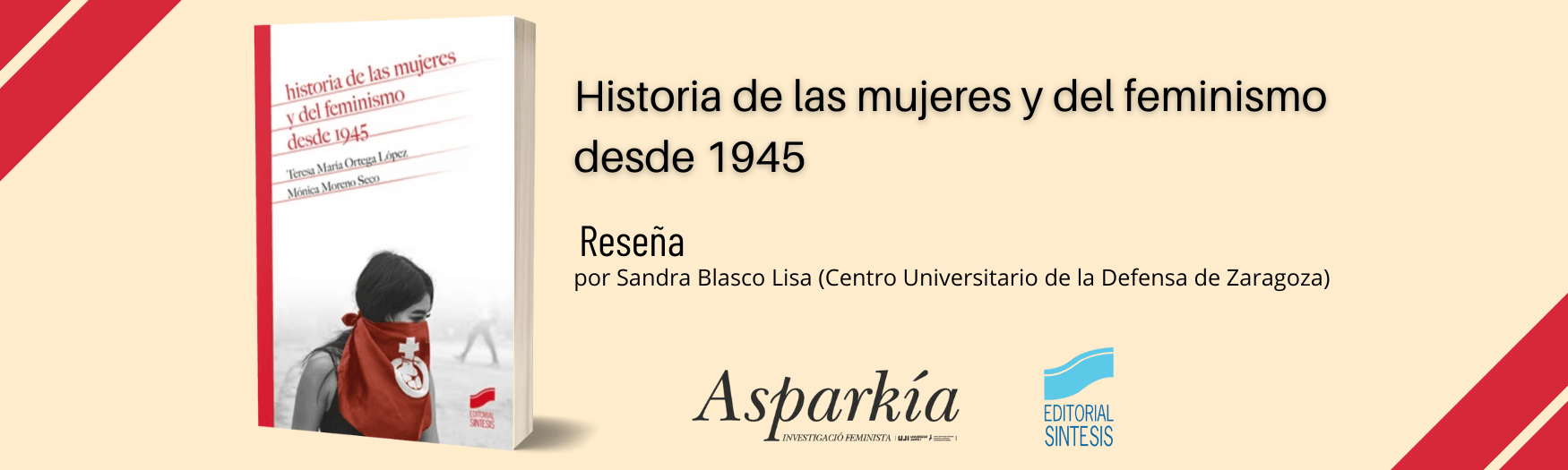 Reseña de Historia de las mujeres y del feminismo desde 1945, en Asparkía. Investigació Feminista 