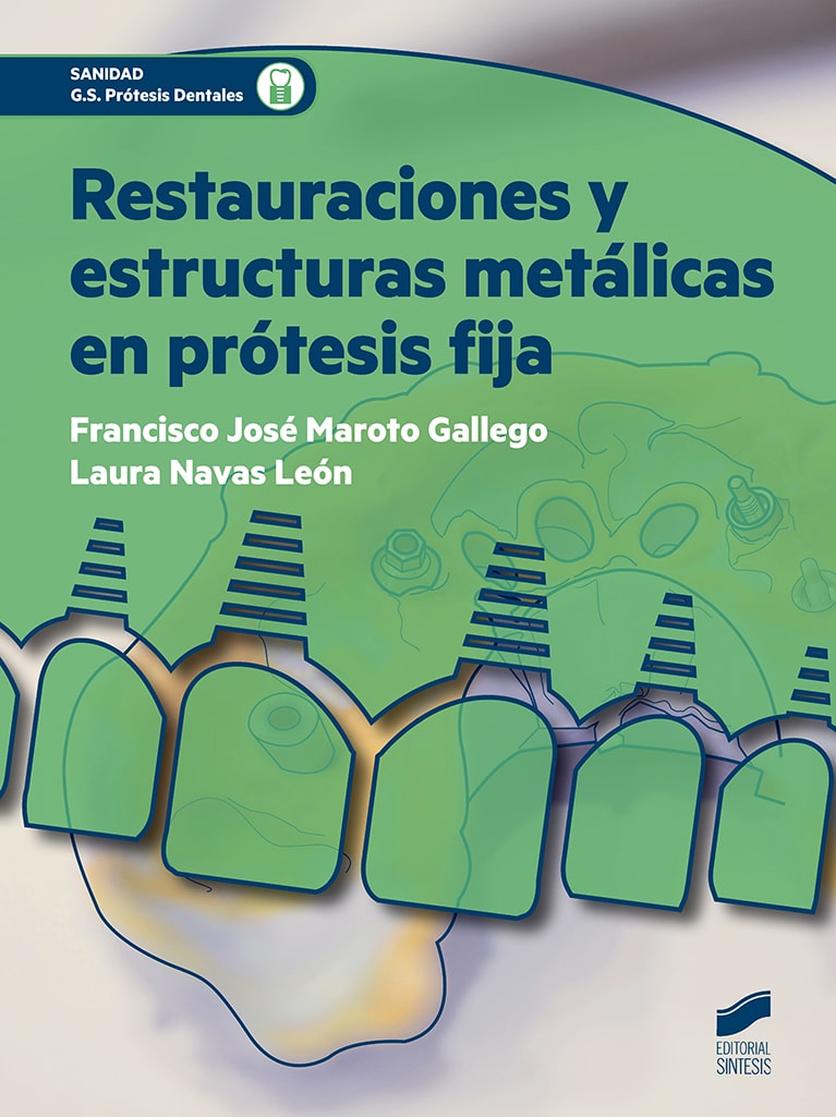 Portada del título restauraciones y estructuras metálicas en prótesis fija