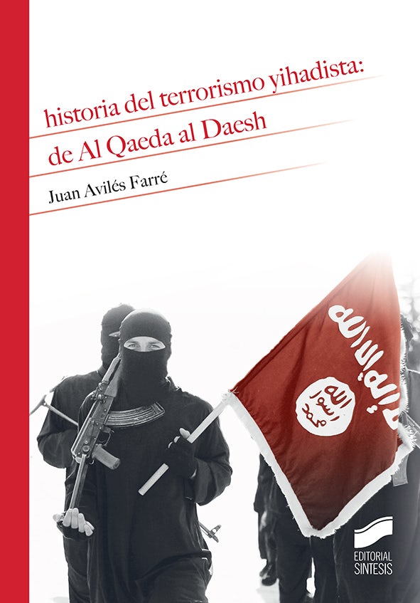 Portada del título historia del terrorismo yihadista: de al qaeda al daesh