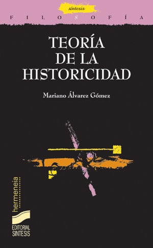 Portada del título teoría de la historicidad