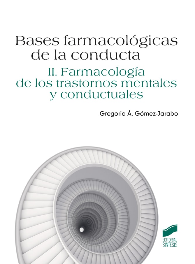 Portada del título bases farmacológicas de la conducta. vol ii: farmacología de los trastornos mentales y conductuales