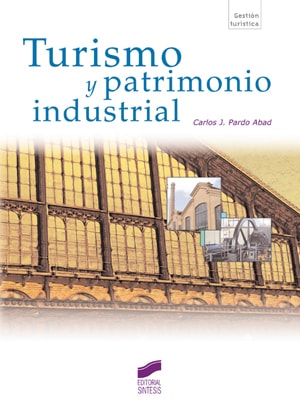 Portada del título turismo y patrimonio industrial