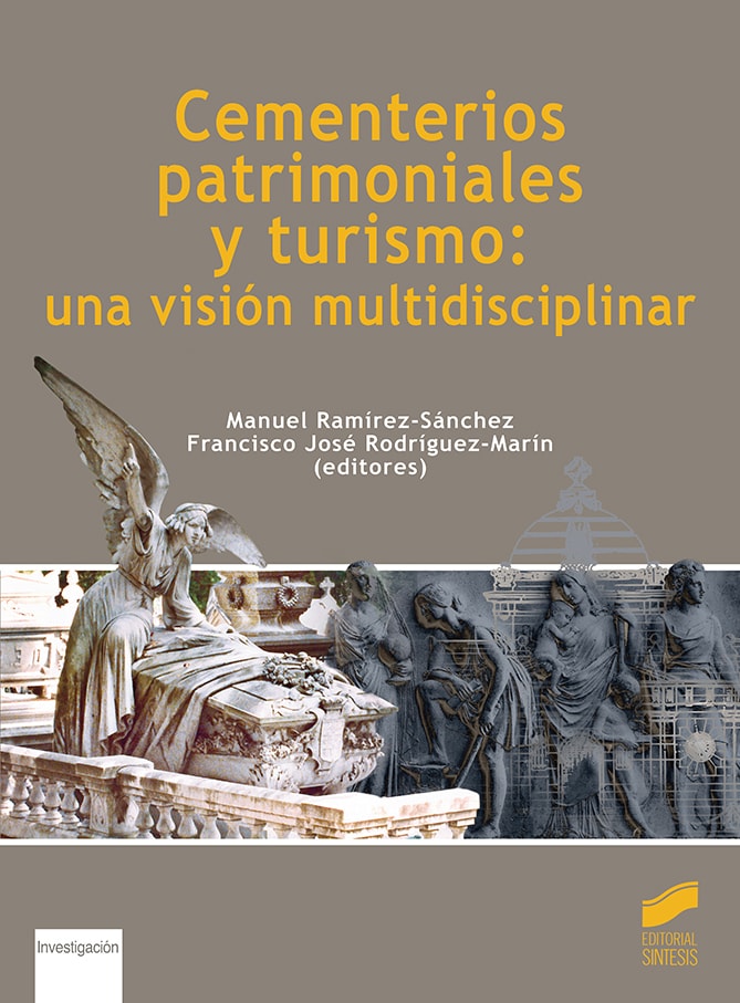 Portada del título cementerios patrimoniales y turismo: una visión multidisciplinar