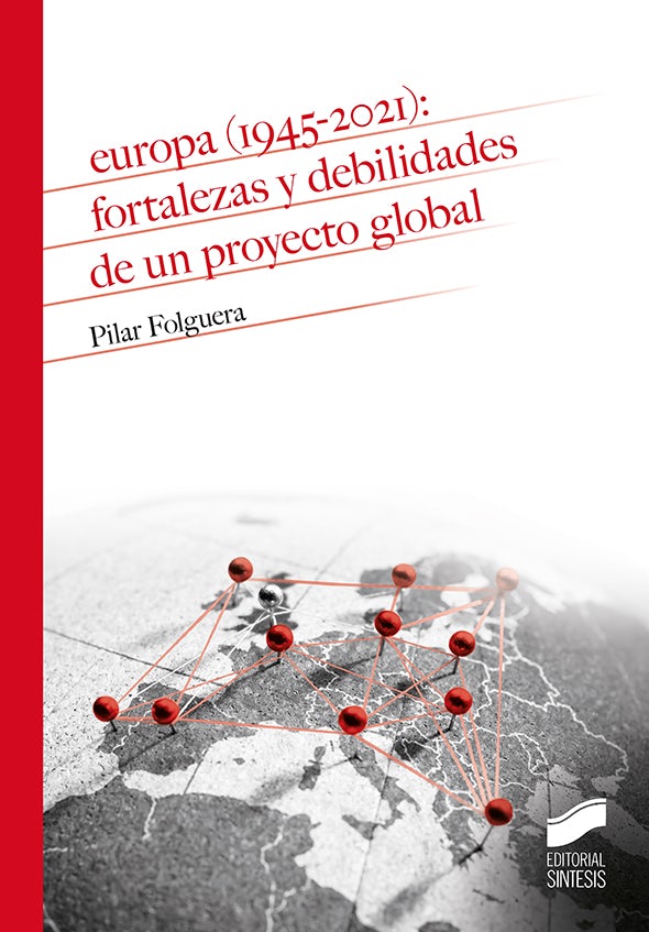 Portada del título europa (1945-2021): fortalezas y debilidades de un proyecto global