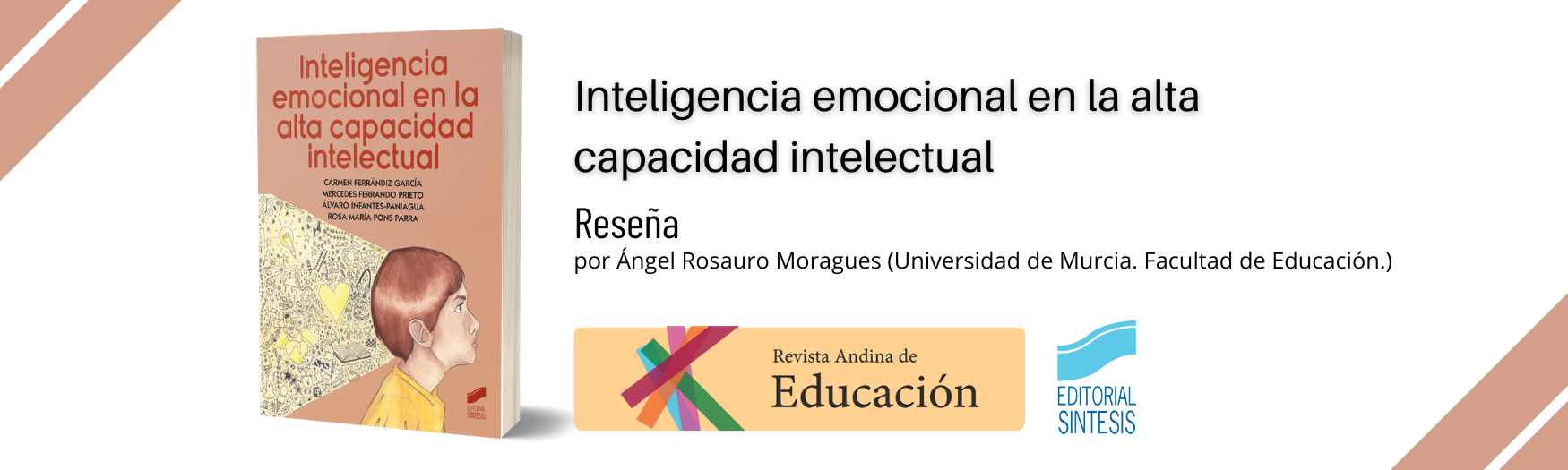 Reseña de Sociología de Inteligencia emocional en la alta capacidad intelectual en la Revista Andina de Educación