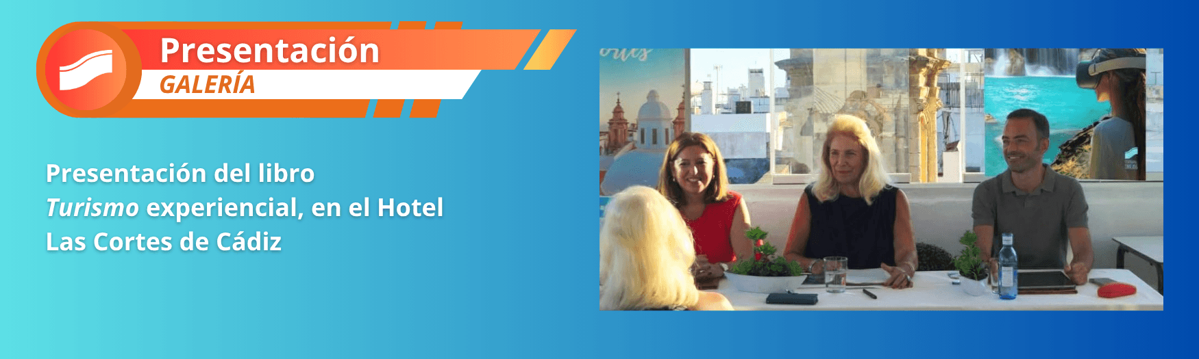 Presentación del libro Turismo experiencial, en el Hotel Las Cortes de Cádiz