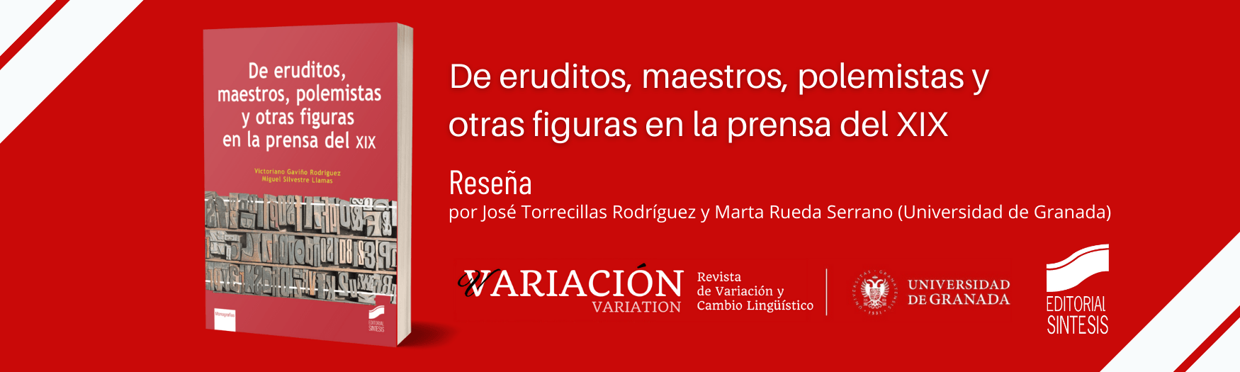 Reseña de De eruditos, maestros, polemistas y otras figuras en la prensa del XIX en la revista Variación