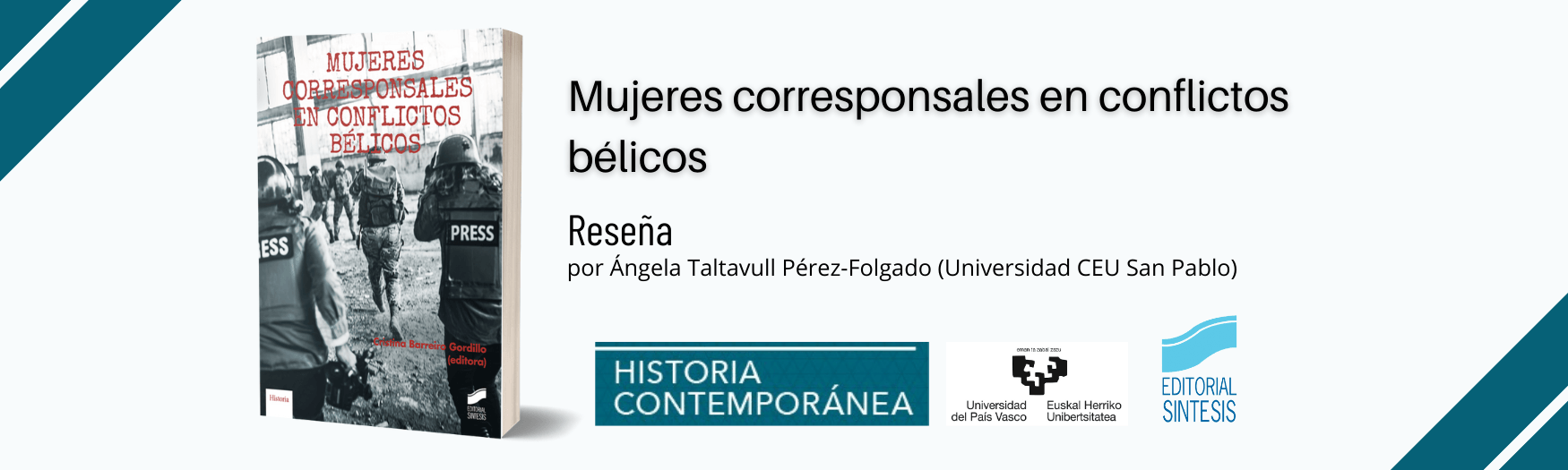 Reseña de Mujeres corresponsales en conflictos bélicos en Historia Contemporánea