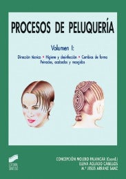 Portada del título procesos de peluquería. vol. i: dirección técnica, higiene y desinfección. cambios de forma. peinados, acabados y recogidos