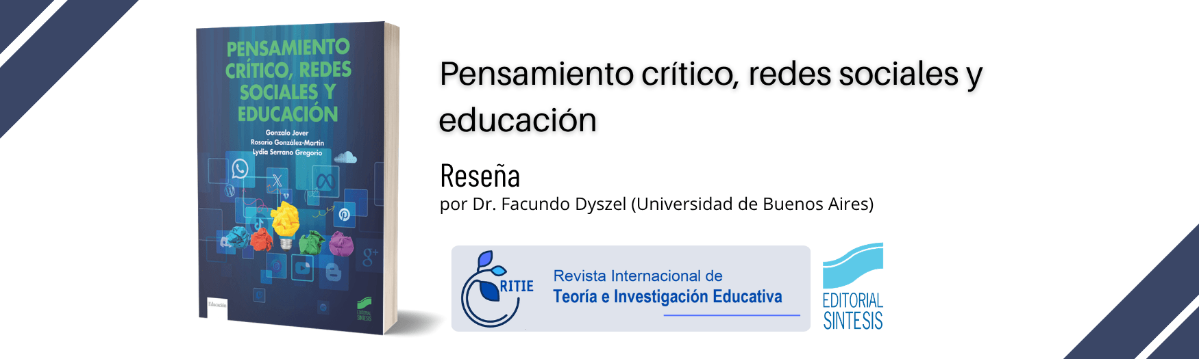 Reseña de Pensamiento crítico, redes sociales y educación en Revista Internacional de Teoría e Investigación Educativa